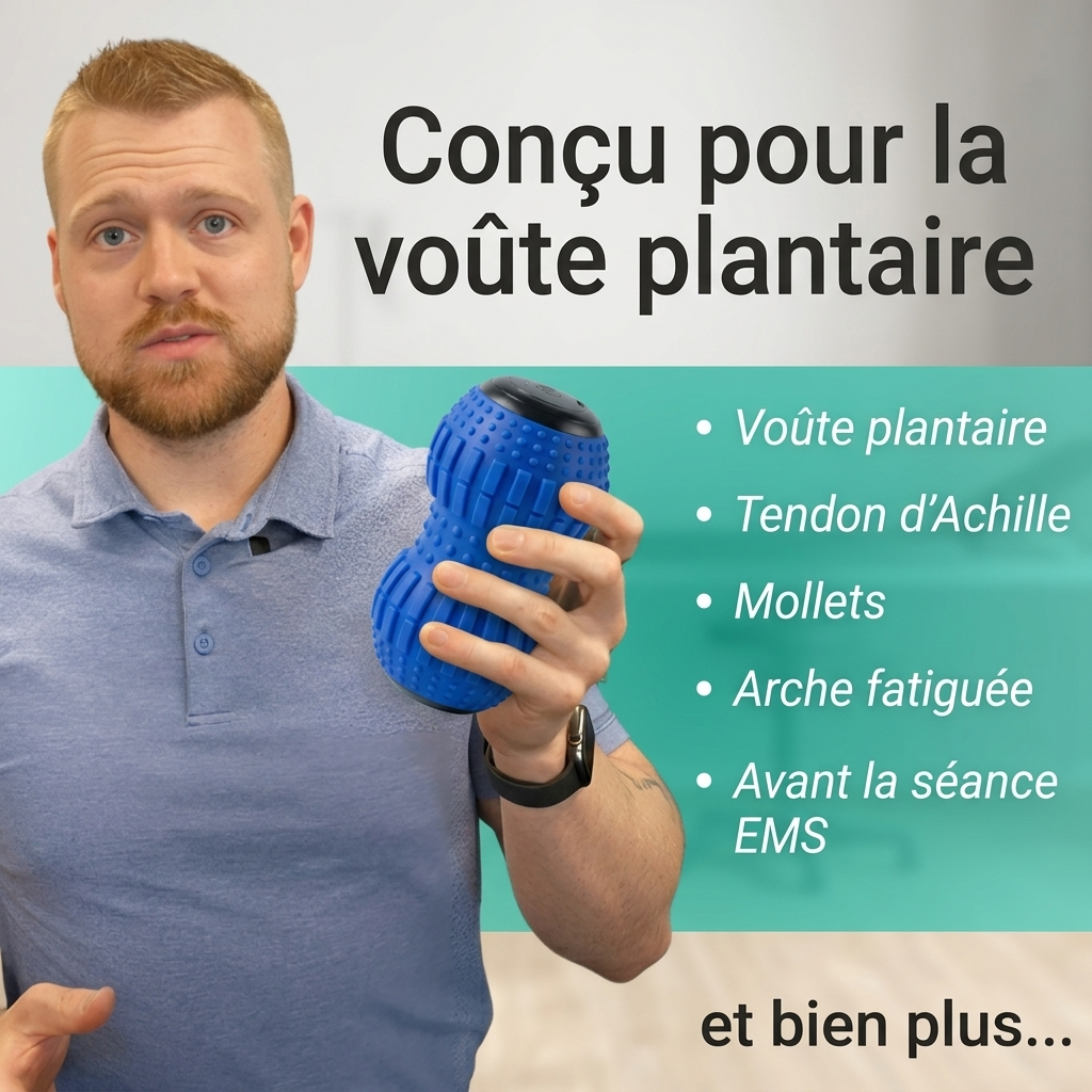 Conçu pour la voûte plantaire, les mollets et le tendon d'Achille